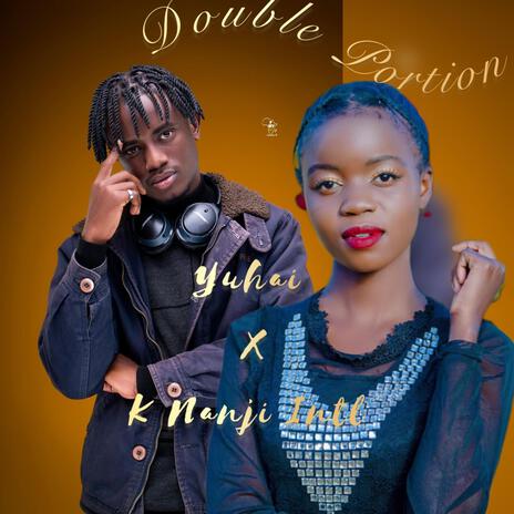 Double Portion ft. Yuhai | Boomplay Music