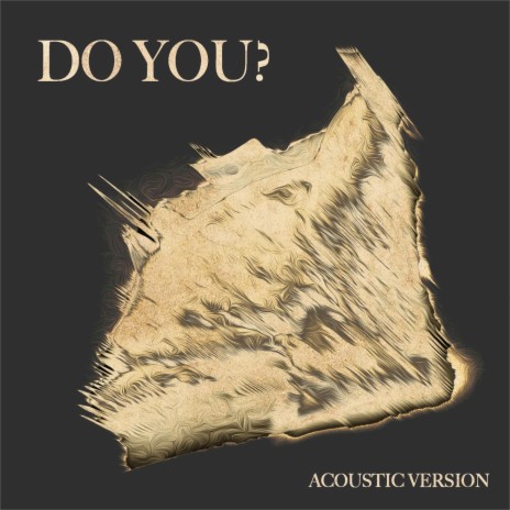 Do You? (Acoustic) ft. Erreanderre & LizAnn