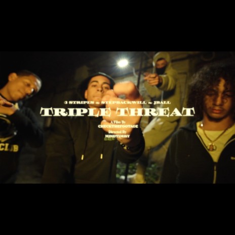 Triple Threat ft. StepbackWill & Jball | Boomplay Music