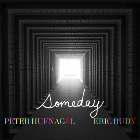 Someday ft. Eric Rudy | Boomplay Music