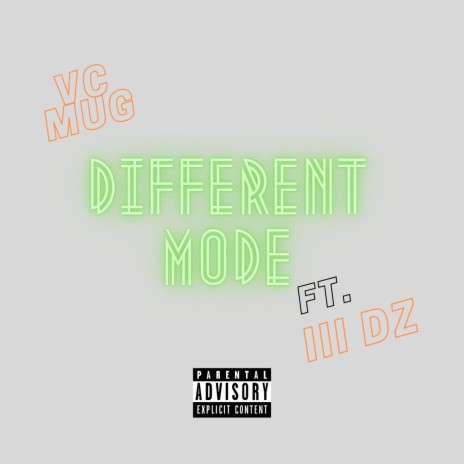 Different Mode ft. III DZ | Boomplay Music