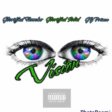 Vision ft. Glorified Solid & Gy Prince | Boomplay Music