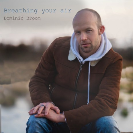 Breathing Your Air | Boomplay Music