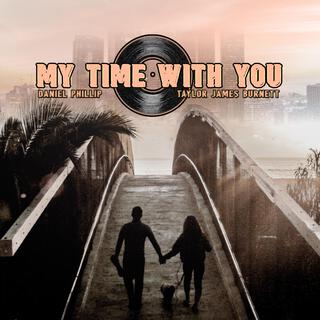 My Time With You