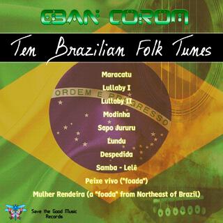 Ten Brazilian Folk Tunes