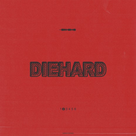 DieHard | Boomplay Music