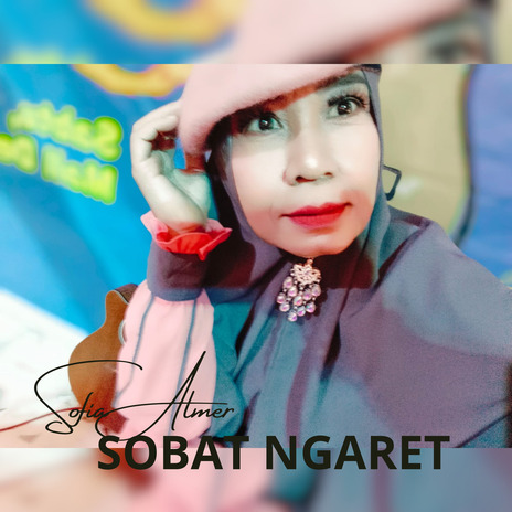 SOBAT NGARET | Boomplay Music