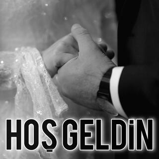 Hoş Geldin (İlk Dans)