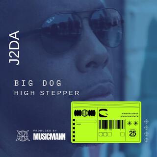 Big Dog High Stepper (Radio Edit)