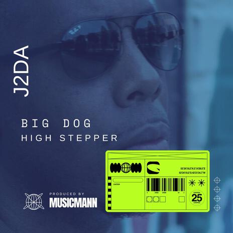 Big Dog High Stepper (Radio Edit) | Boomplay Music