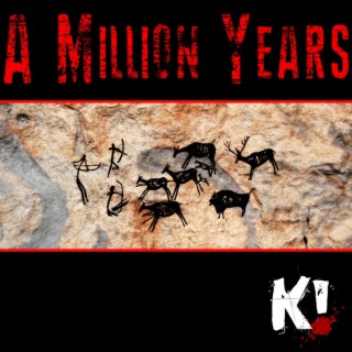 A Million Years