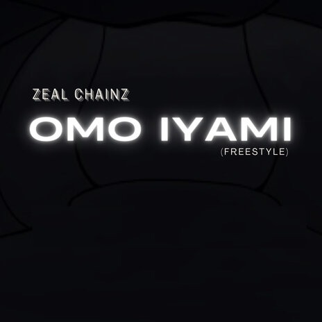 Omo Iyami (Freestyle) | Boomplay Music