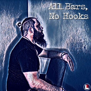 All Bars, No Hooks