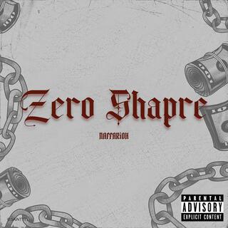 ZERO SHAPRE