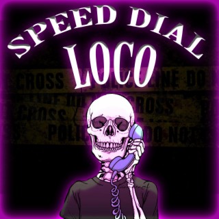 SPEED DIAL + LOCO