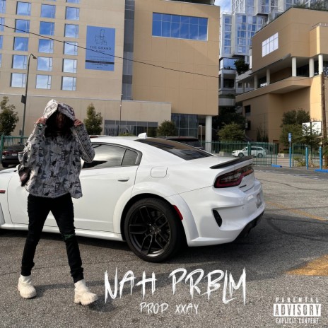 Nah Prblm | Boomplay Music