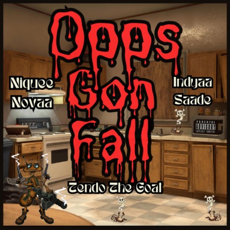 Opps Gon Fall ft. Niquee Novaa & Indyaa Saade | Boomplay Music