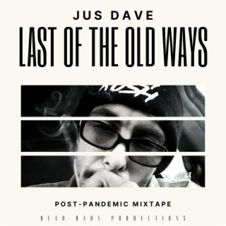 Last of the Old Ways : Post-Pandemic Mixtape