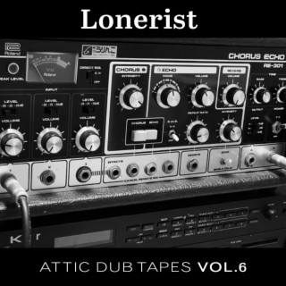 Attic Dub Tapes, Vol. 6