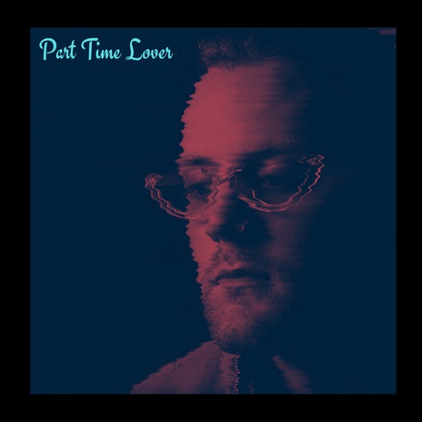 Part Time Lover | Boomplay Music