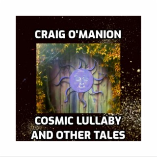 Cosmic Lullaby And Other Tales