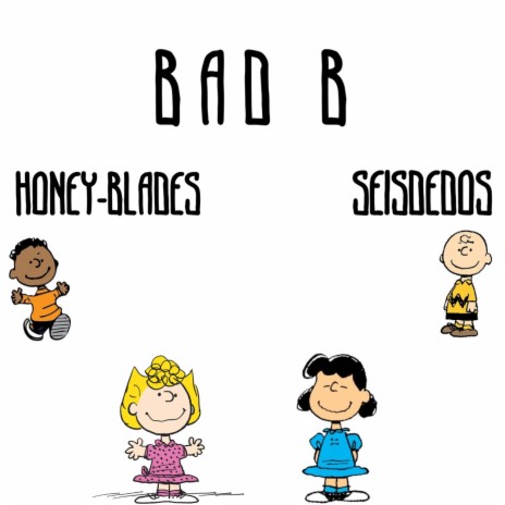 Bad B ft. Seisdedos 6D2 | Boomplay Music