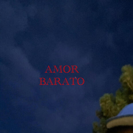 AMOR BARATO | Boomplay Music