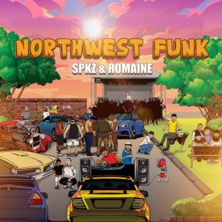 NorthWest Funk ft. Romaine lyrics | Boomplay Music