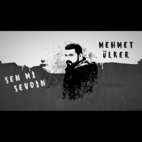 Sen mi sevdin | Boomplay Music