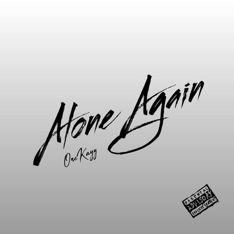 Alone Again | Boomplay Music