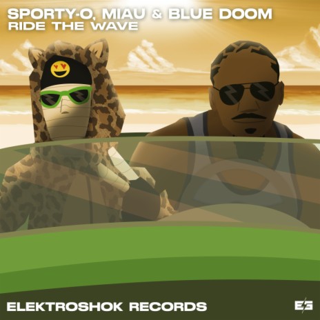 Ride The Wave ft. MIAU & Blue Doom | Boomplay Music