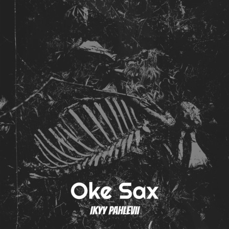 Oke Sax | Boomplay Music