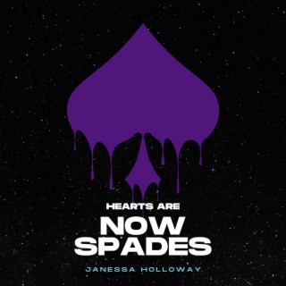 Hearts Are Now Spades