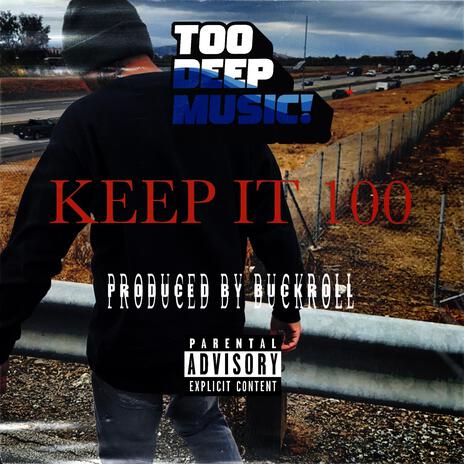 KEEP IT 100 | Boomplay Music