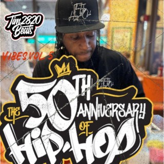 Tim2820Beats Vibes Vol.5 The 50th Anniversary of HipHop