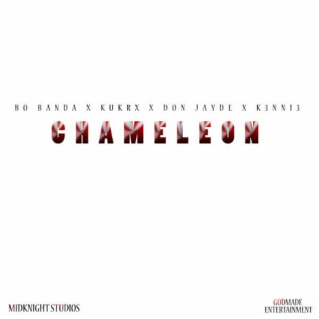 Chameleon (feat. Don Jayde, Don Jayde, Kunkrx & K3nni3) | Boomplay Music