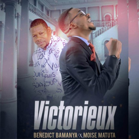 Victorieux ft. Moses Matuta | Boomplay Music