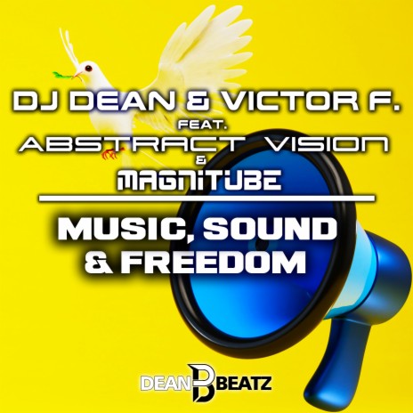 Music, Sound & Freedom (Tech Extended Mix) ft. Victor F., Abstract Vision & Magnitube | Boomplay Music