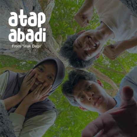 Atap Abadi (From Wak Degil) ft. Fezakda | Boomplay Music