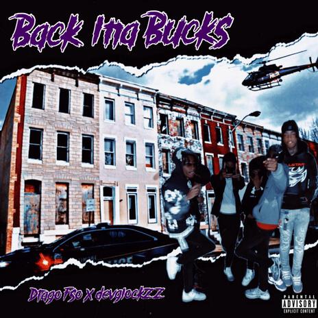 Back Ina Bucks ft. devglockzz | Boomplay Music