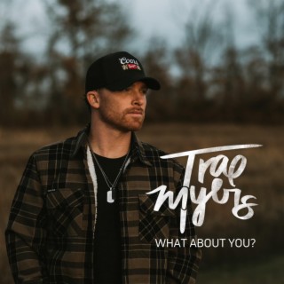 What About You lyrics | Boomplay Music