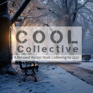 A Relaxed Winter Walk Listening to Jazz