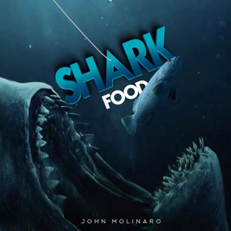 Shark Food | Boomplay Music