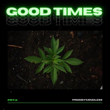 Good Times | Boomplay Music