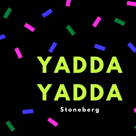 Yadda Yadda | Boomplay Music