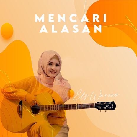 Mencari Alasan | Boomplay Music