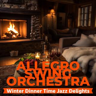 Winter Dinner Time Jazz Delights