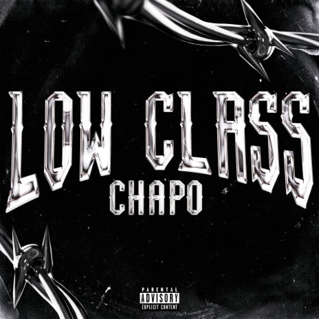 Low Class | Boomplay Music
