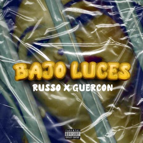 Bajo Luces ft. Guercon | Boomplay Music