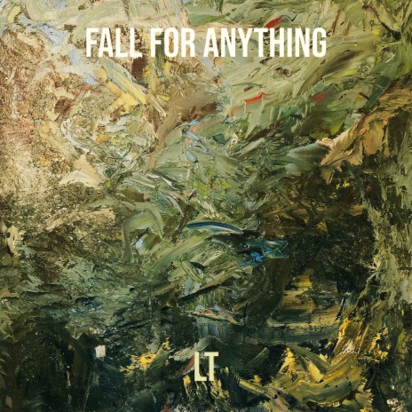 Fall for Anything | Boomplay Music